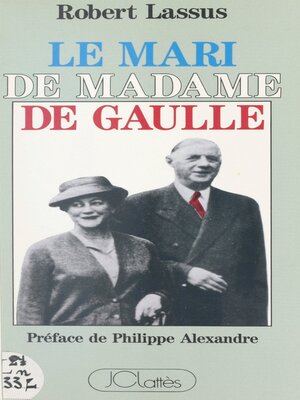 cover image of Le mari de Madame de Gaulle